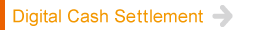 Digital Cash Settlement