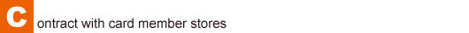Contract with card member stores